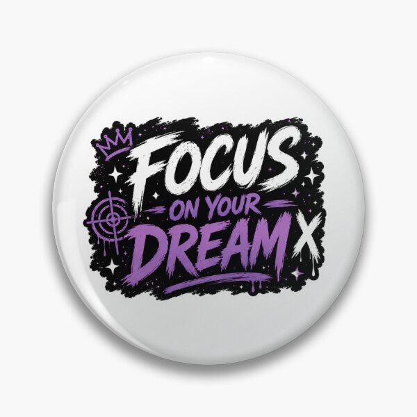 Item preview, FOCUS ON YOUR DREAMS designed and sold by InkFlash.