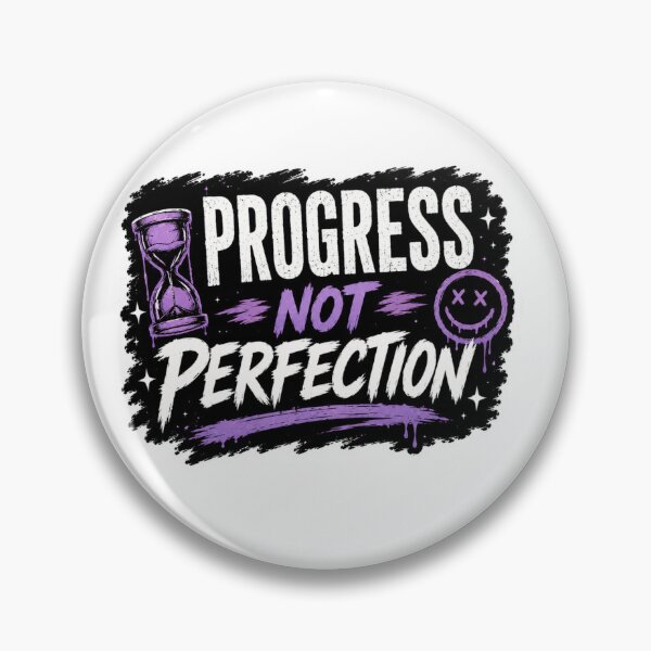 Item preview, PROGRESS NOT PERFECTION designed and sold by InkFlash.