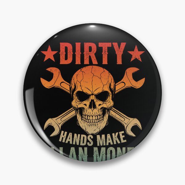 Item preview, Dirty Hands Make Clean Money Mechanic Automotive Tradesman designed and sold by PopStars1993.