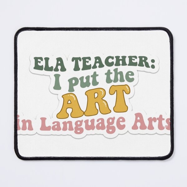 Item preview, Ela Teacher I put The Art In Language Arts designed and sold by YourVibeMerch.