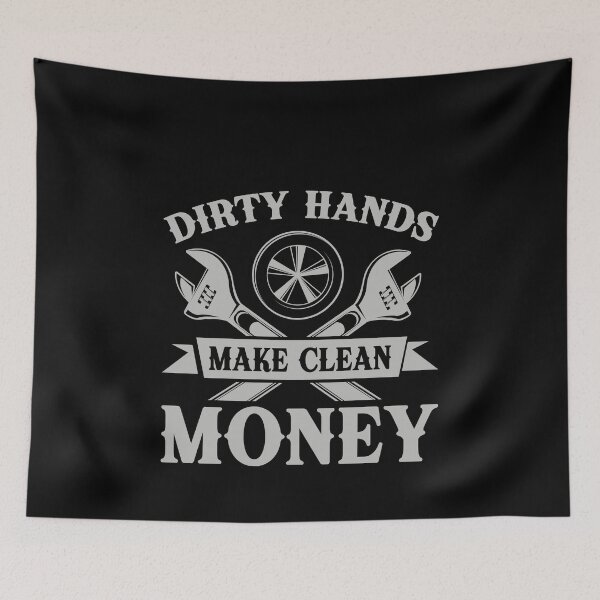 Item preview, Dirty Hands Make Clean Money Mechanic Auto Repair Tradesman Blue Collar designed and sold by PopStars1993.
