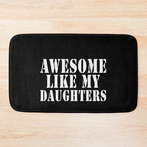 Item preview, Awesome Like My Daughters Proud Parent Family  designed and sold by PopStars1993.