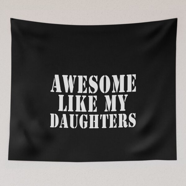 Item preview, Awesome Like My Daughters Proud Parent Family  designed and sold by PopStars1993.