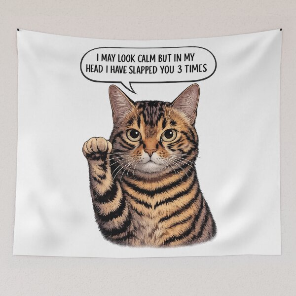 Item preview, I May Look Calm But in My Head I Have Slapped You 3 Times Funny Cat designed and sold by INKRebelGraphic.
