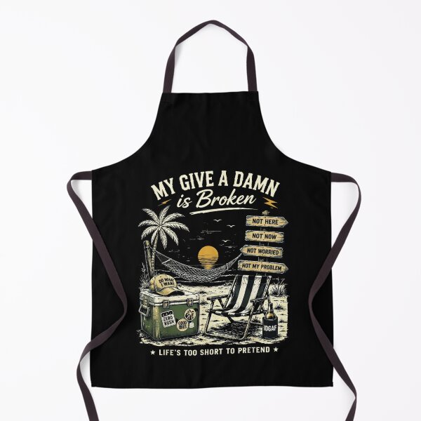 Item preview, My Give A Damn Is Broken Lifes Too Short To Pretend Beach designed and sold by DuneHaicna.