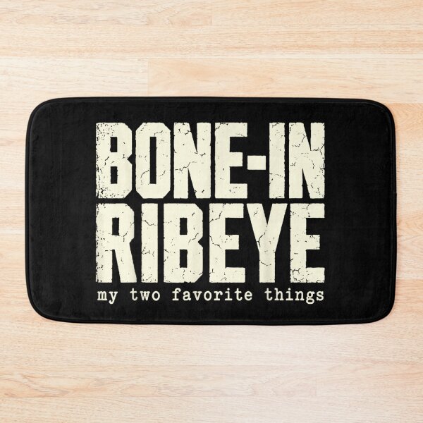 Item preview, Funny Bone In Ribeye My Two Favorite Things Grilling Steak Joke designed and sold by DienesAngele.