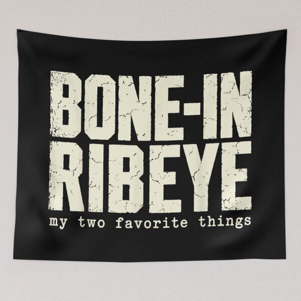 Item preview, Funny Bone In Ribeye My Two Favorite Things Grilling Steak Joke designed and sold by DienesAngele.