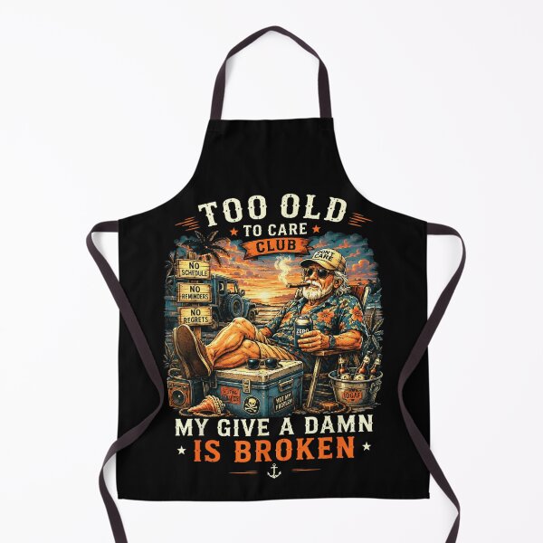 Item preview, Too Old To Care Club My Give A Damn Is Broken designed and sold by YubitaLeLe.