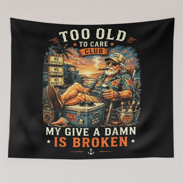 Item preview, Too Old To Care Club My Give A Damn Is Broken designed and sold by YubitaLeLe.
