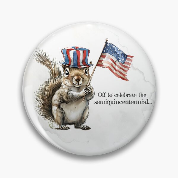 Item preview, 4th of July Squirrel "Off to celebrate the semiquincentennial" designed and sold by Made 4 U Studio.