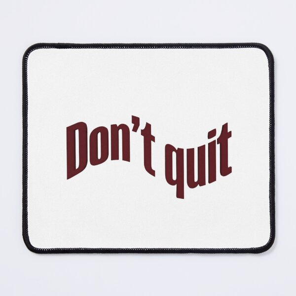 Item preview, Don't Quit Maroon Bold Motivational Typography designed and sold by Artgirldhanya.