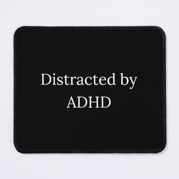 Item preview, Distracted by ADHD designed and sold by odkocreative.