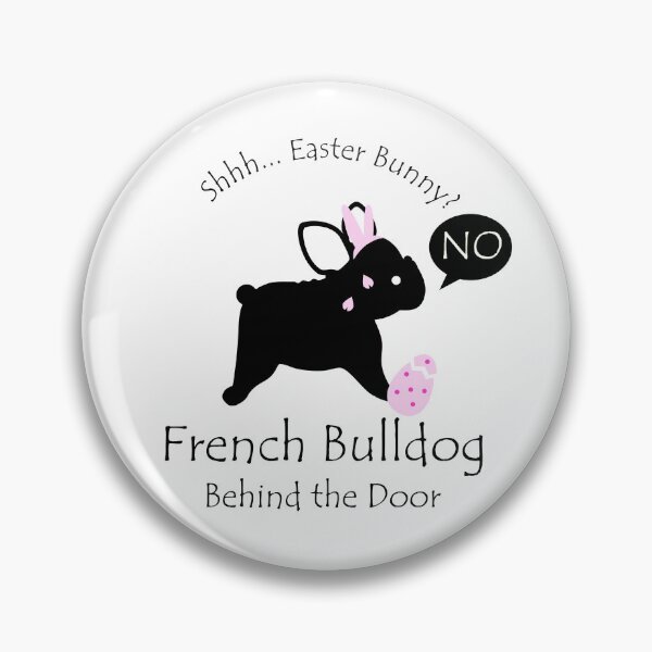 Item preview, Funny French Bulldog Easter Bunny Behind the Door Black Text designed and sold by Na7nasColorShop.