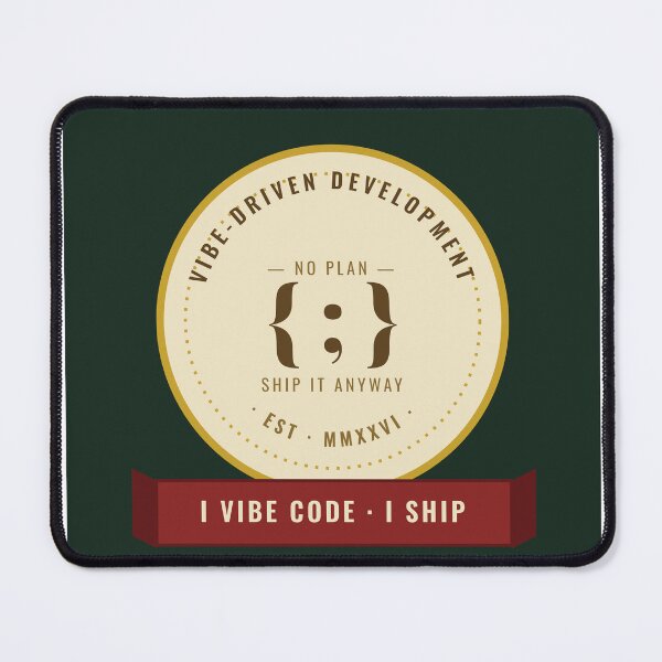 Item preview, Vibe-Driven Development: No Plan, Ship It Anyway — Funny Vibe Coding AI Developer Crest designed and sold by Studio Deadpan.
