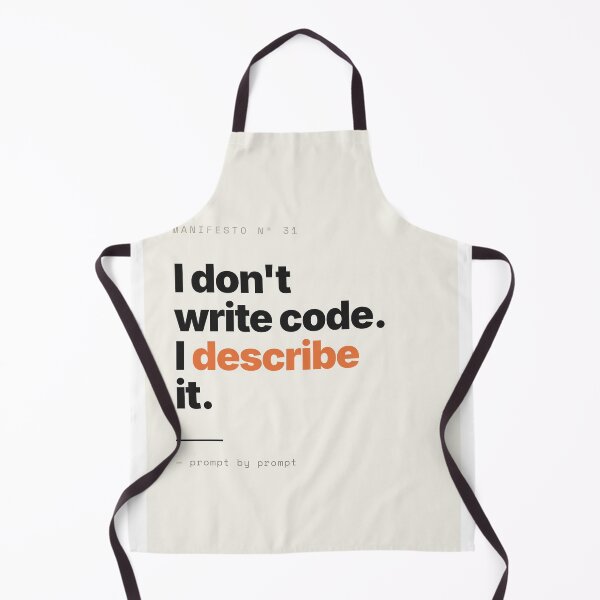 Item preview, I Don't Write Code, I Describe It — Funny Prompt Engineer AI Vibe Coding Shirt designed and sold by Studio Deadpan.