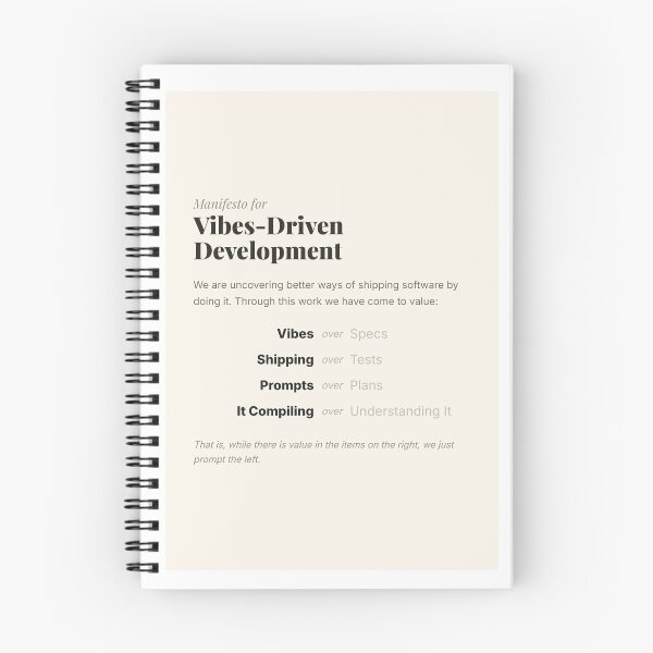 Item preview, Manifesto for Vibes-Driven Development: Vibes over Specs, Shipping over Tests — Funny AI Coding Tee designed and sold by Studio Deadpan.