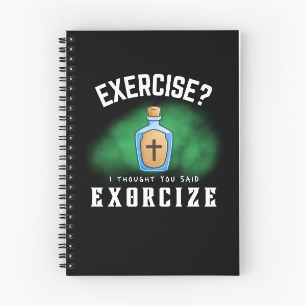 Item preview, Exercise? I Thought You Said Exorcize Funny Paranormal Demon designed and sold by GhostlyWorld.