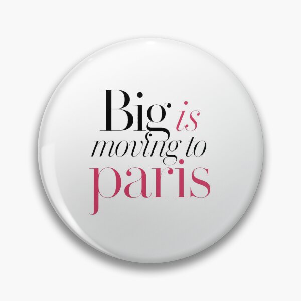 Item preview, SEX AND THE CITY - big is moving to paris designed and sold by vannessagirl.