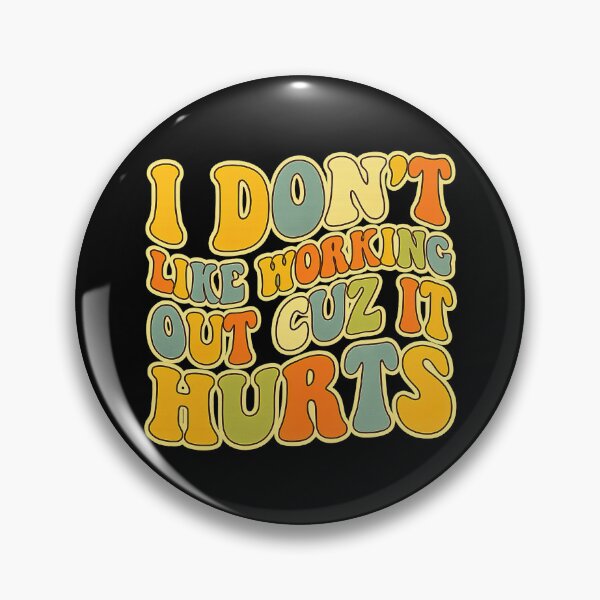Item preview, I Don't Like Working Out Cuz It Hurts, Funny Retro Gym designed and sold by graphic-genie.