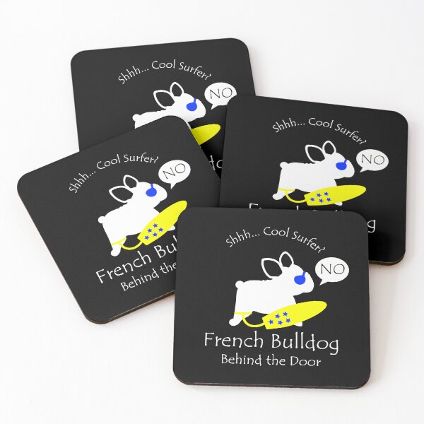 Item preview, Funny French Bulldog Cool Surfer Behind the Door White Text designed and sold by Na7nasColorShop.