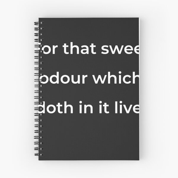 Item preview, "For that sweet odour which doth in it live." - print white designed and sold by ariksworld.