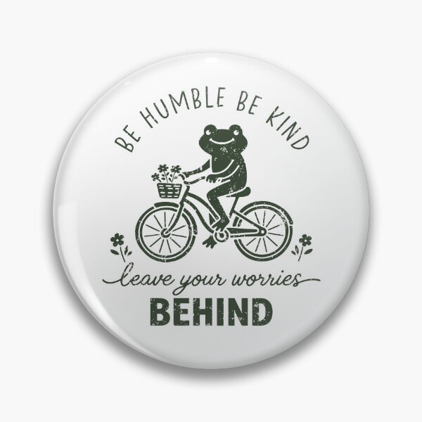 Item preview, Be Humble Be Kind Leave Your Worries Behind designed and sold by CharmiA Fox.