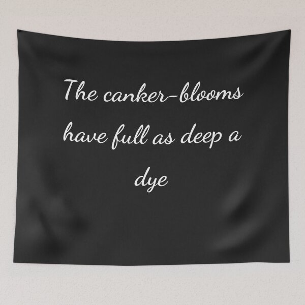 Item preview, "The canker-blooms have full as deep a dye" - handwriting white designed and sold by ariksworld.