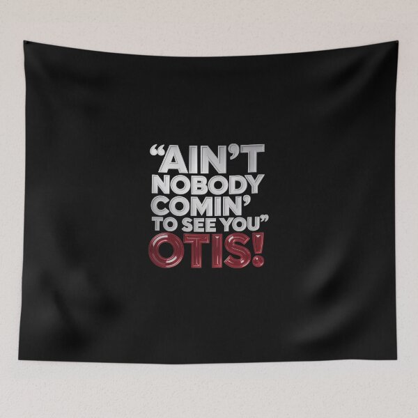 Item preview, Ain't-Nobody-Coming-To-See-You-Otis #1131 designed and sold by pple-frame.