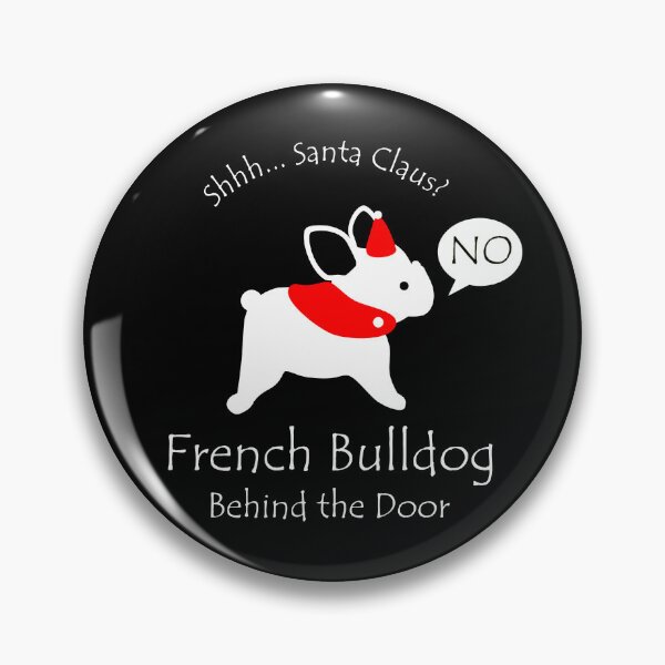 Item preview, Funny French Bulldog Santa Claus Behind the Door White Text designed and sold by Na7nasColorShop.