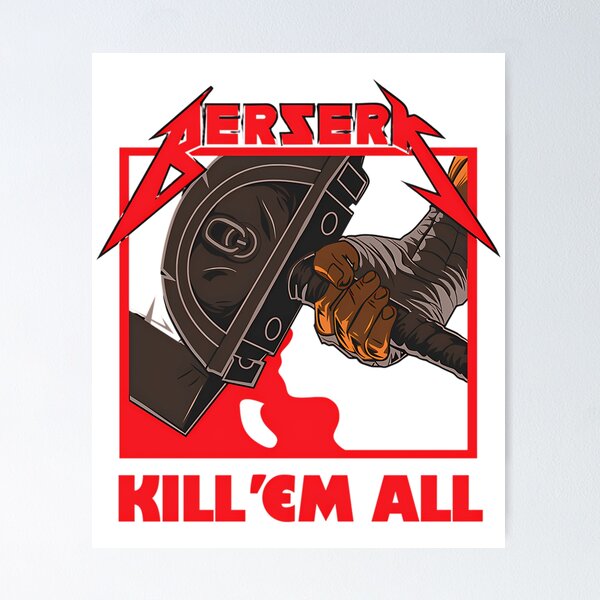 Item preview, Berserk Kill 'Em All designed and sold by cynthiliess.