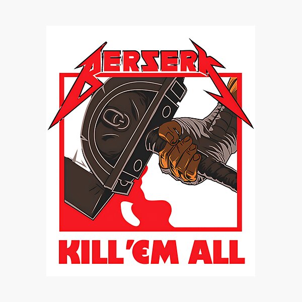Artikelvorschau, Berserk Kill 'Em All entworfen und verkauft von cynthiliess.