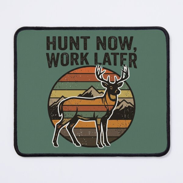 Item preview, Hunt Now Work Later Retro Distressed Silhouette Buck designed and sold by PACS0011.