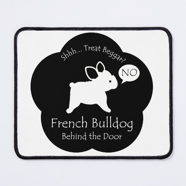 Item preview, Funny French Bulldog Treat Beggar Behind the Door Black Base designed and sold by Na7nasColorShop.
