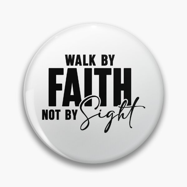 Item preview, Walk By Faith Not By Sight designed and sold by ElizabethMorri2.