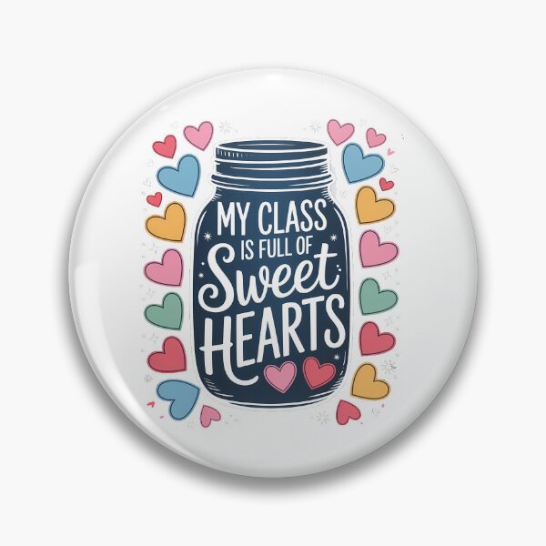 Item preview, Valentine Teacher My Class Full of Sweethearts designed and sold by SapfireStuArt.