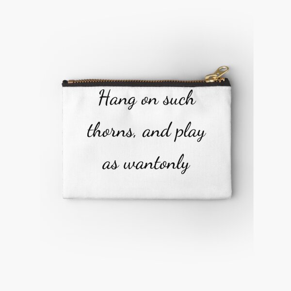 Item preview, "Hang on such thorns, and play as wantonly" - handwriting black designed and sold by ariksworld.