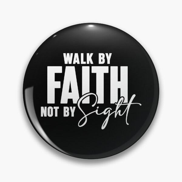 Item preview, Walk By Faith Not By Sight designed and sold by ElizabethMorri2.