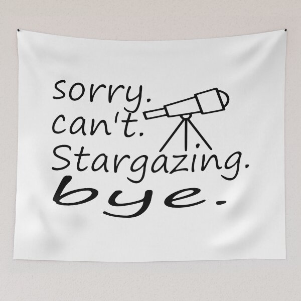 Item preview, Sorry Cant Stargazing Bye Funny Astronomy Star Watching designed and sold by sednalafandy79.