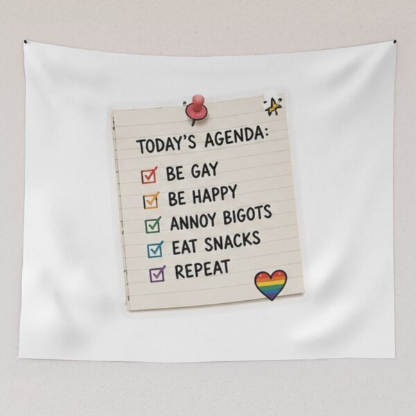 Item preview, Today's Agenda Be Gay Be Happy Pride designed and sold by Pixanova.