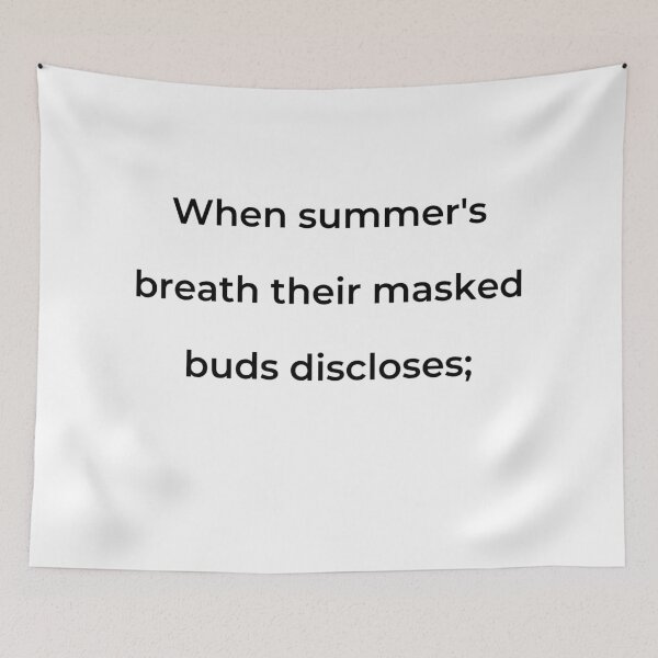 Item preview, "When summer's breath their masked buds discloses;" - print black designed and sold by ariksworld.