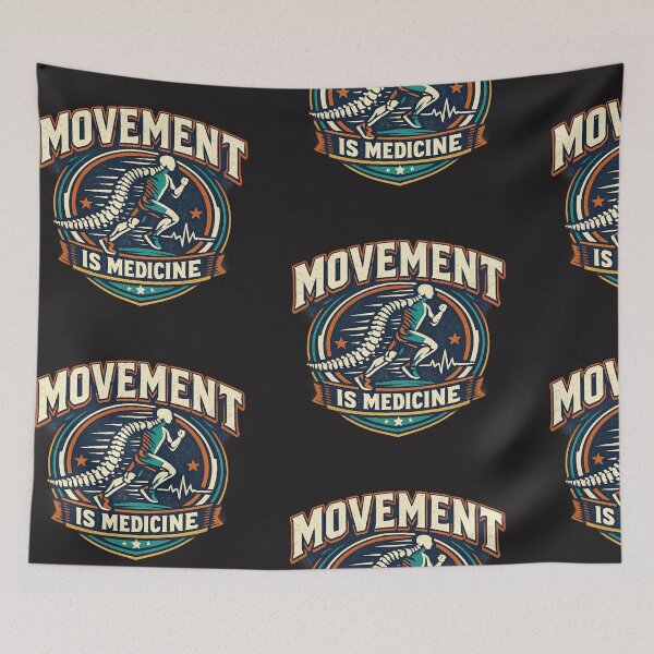 Item preview, physiotherapy, movement is medicine design designed and sold by TulipsArtDesigns .