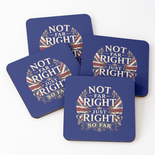 Item preview, Not Far Right Just Right So Far British Patriot designed and sold by QlkaDotCom SHOP.