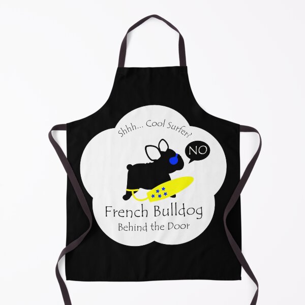 Item preview, Funny French Bulldog Cool Surfer Behind the Door White Base designed and sold by Na7nasColorShop.