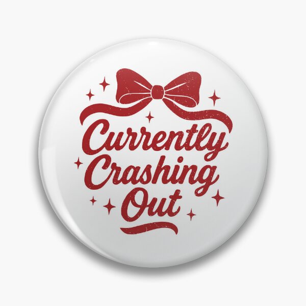 Item preview, Currently Crashing Out designed and sold by Home-Crea-Abode.
