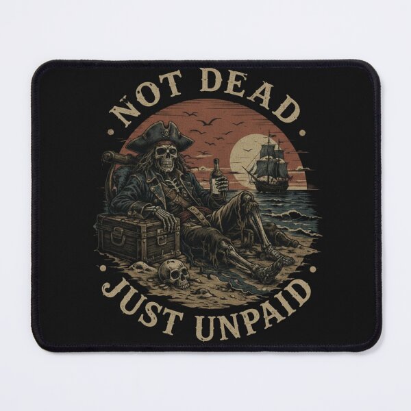 Item preview, Not Dead Just Unpaid - Funny Pirate Skeleton Beach Sunset designed and sold by NostasStuff.