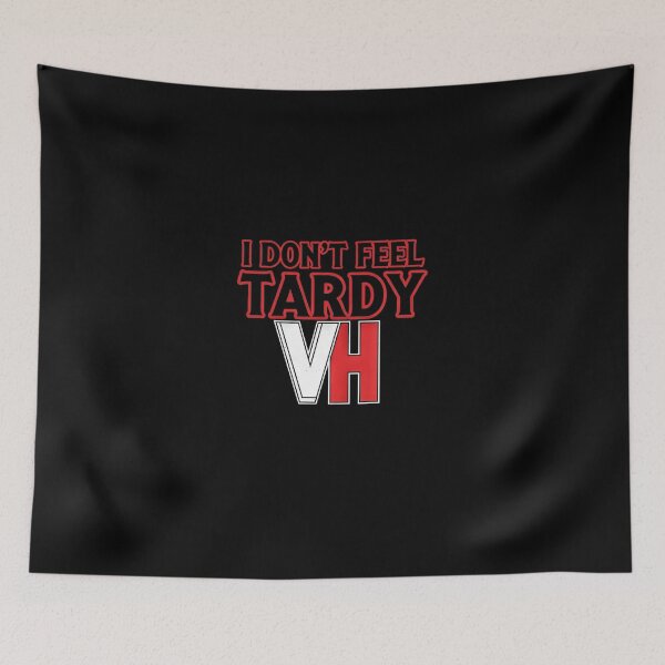 Item preview, I Don't Feel Tardy VH Fan #9293 designed and sold by lukas-lei-art.