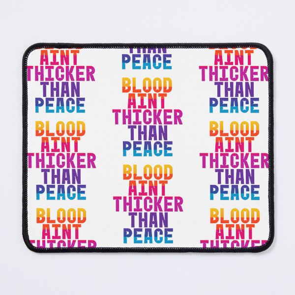 Item preview, Blood Ain’t Thicker Than Peace designed and sold by 2CRE8IVE4925.