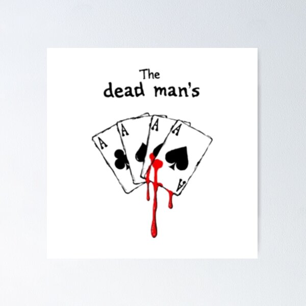 Item preview, The Dead Man's Hand designed and sold by artsunFishST.