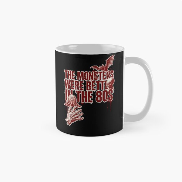 Item preview, The Monsters Were Better in the 80s, Retro Horror Vintage Crimson designed and sold by CryptReel.