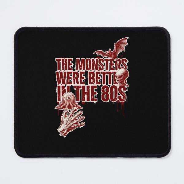 Item preview, The Monsters Were Better in the 80s, Retro Horror Vintage Crimson designed and sold by CryptReel.